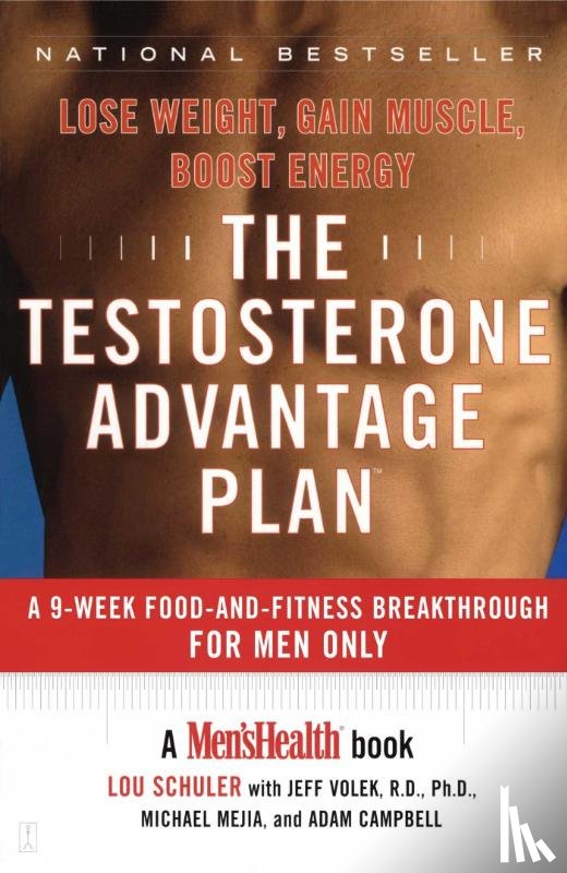 Schuler, Lou, Volek, Jeff, Mejia, Michael, Campbell, Adam - Testosterone Advantage Plan