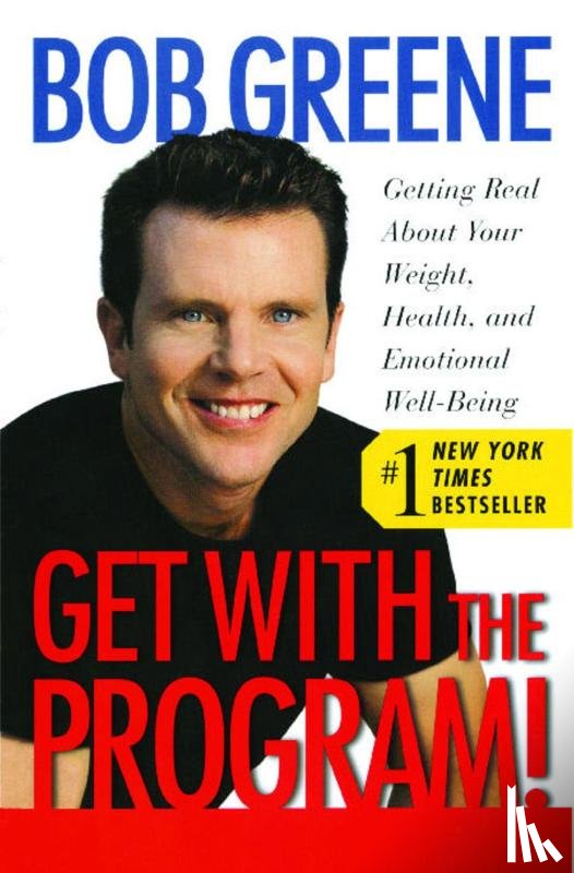Greene, Bob - Get with the Program!