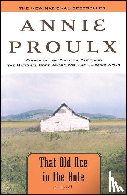 Proulx, Annie - That Old Ace in the Hole