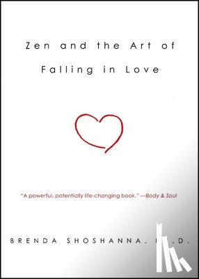 Shoshanna, Dr. Brenda - Zen and the Art of Falling in Love