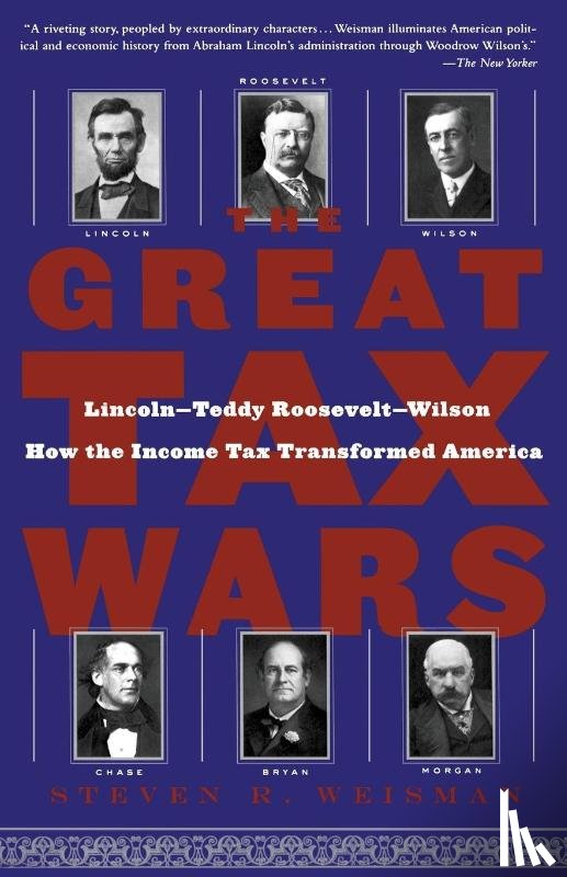 Weisman, Steven R. - The Great Tax Wars