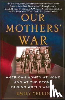 Yellin, Emily - Our Mothers' War