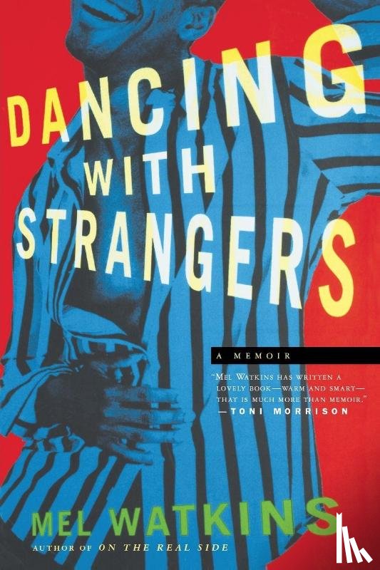 Watkins, Mel - Dancing with Strangers