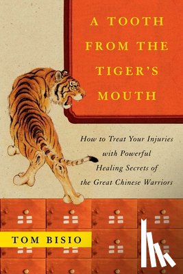 Bisio, Tom - A Tooth from the Tiger's Mouth