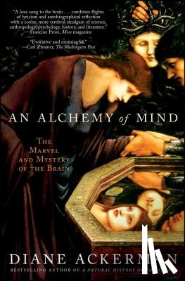 Ackerman, Diane - An Alchemy of Mind