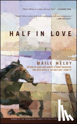 Meloy, Maile - Half in Love