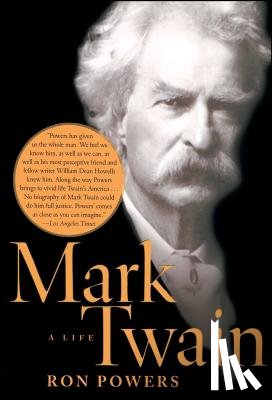 Powers, Ron - Mark Twain: A Life
