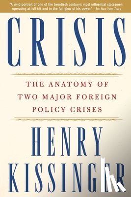 Kissinger, Henry - Crisis
