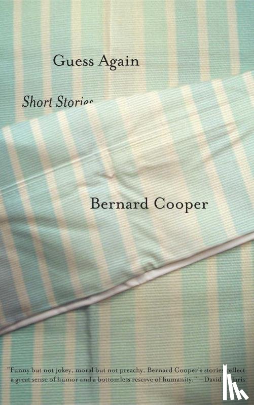 Cooper, Bernard - Guess Again: Short Stories