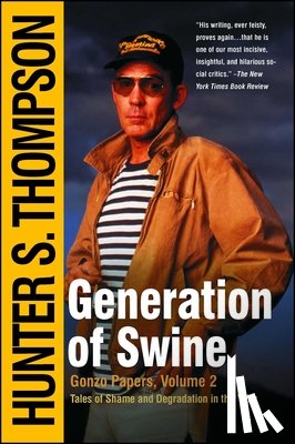 Thompson, Hunter S., Mosshart, Alison - Generation of Swine