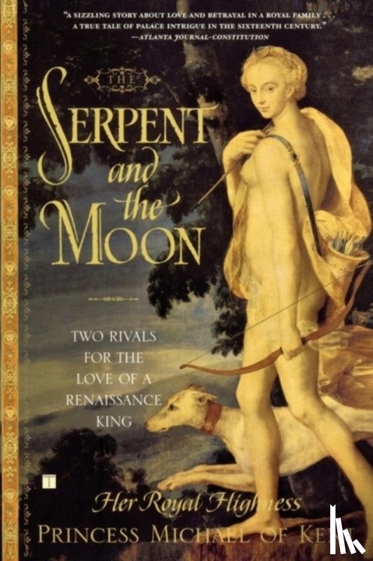 Princess Michael of Kent, Her Royal Highness - The Serpent and the Moon