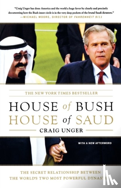 Unger, Craig - House of Bush, House of Saud
