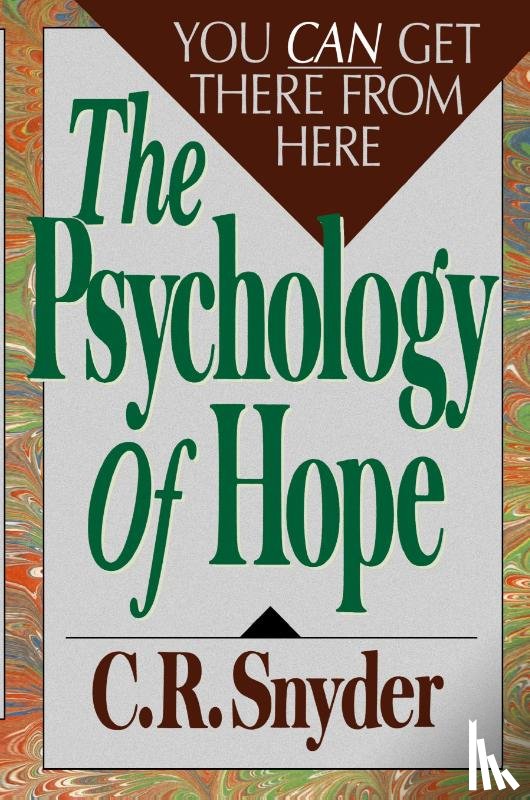 Snyder, C.R. - Psychology of Hope