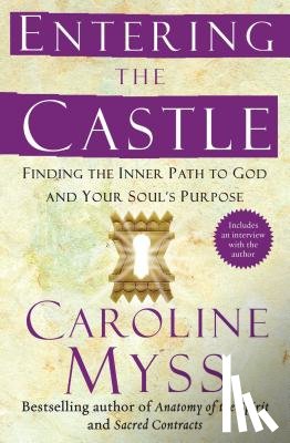Myss, Caroline - Entering the Castle