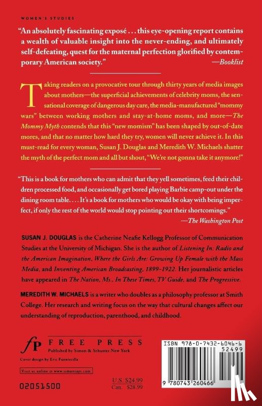 Douglas, Susan J., Michaels, Meredith - The Mommy Myth