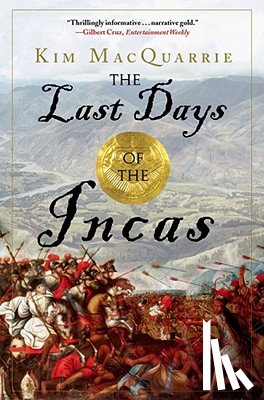 MacQuarrie, Kim - The Last Days of the Incas