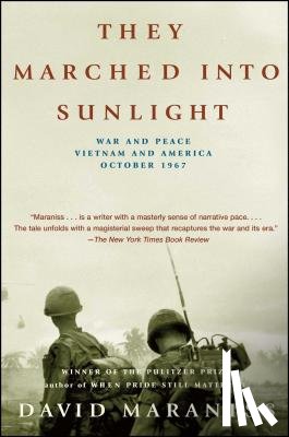 Maraniss, David - THEY MARCHED INTO SUNLIGHT
