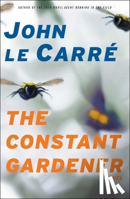 Carre, John le - The Constant Gardener