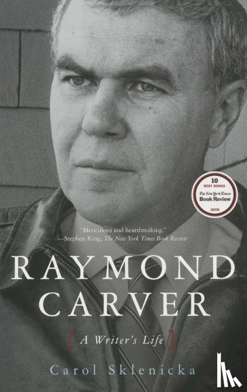 Sklenicka, Carol - Raymond Carver