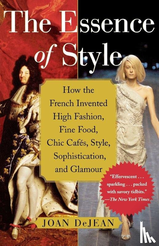 Dejean, Joan - The Essence of Style