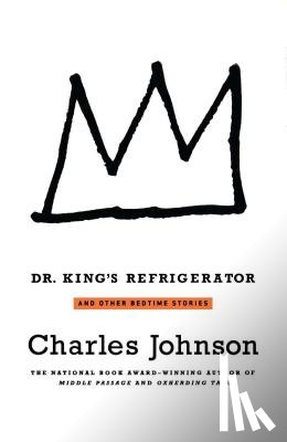 Johnson, Charles - Dr. King's Refrigerator: And Other Bedtime Stories