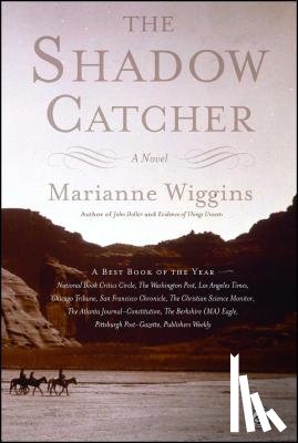 Wiggins, Marianne - The Shadow Catcher