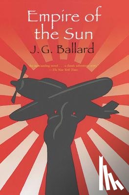 Ballard, J. G. - Empire of the Sun