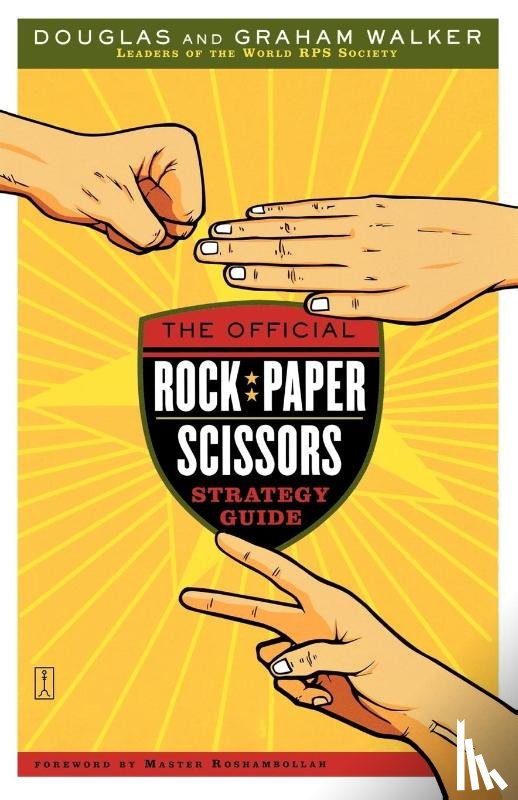 Walker, Graham, Walker, Douglas - The Official Rock Paper Scissors Strategy Guide
