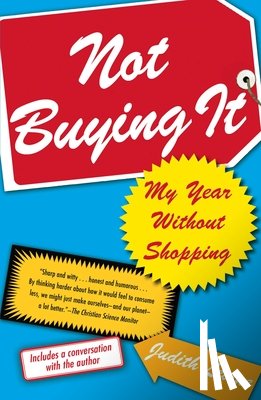 Judith Levine - Not Buying It