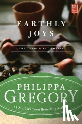 Gregory, Philippa - Earthly Joys