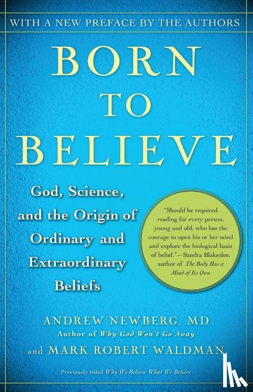Newberg, Andrew, Waldman, Mark Robert - Born to Believe