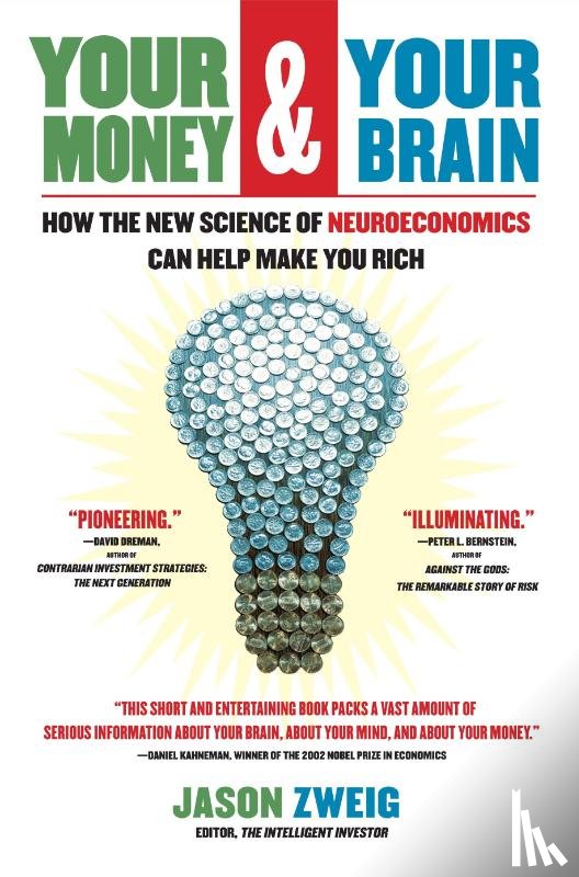 Zweig, Jason - Your Money and Your Brain
