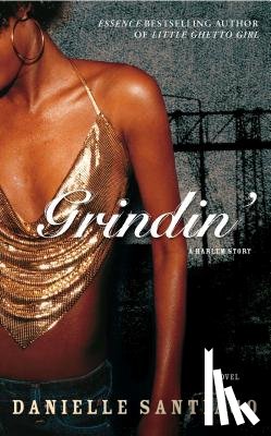 Santiago, Danielle - Santiago, D: Grindin'