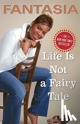Fantasia - Life Is Not a Fairy Tale