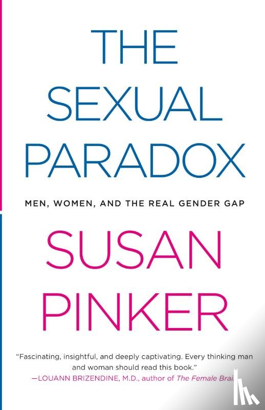 Pinker, Susan - The Sexual Paradox