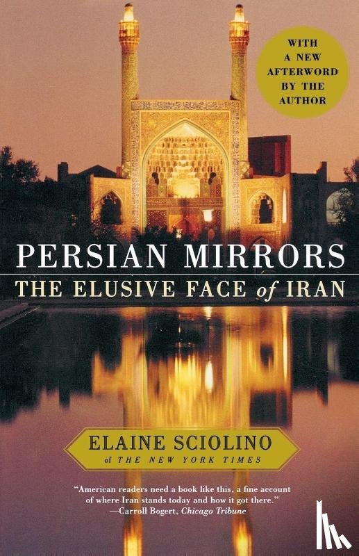 Sciolino, Elaine - Persian Mirrors