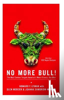 Lyman, Howard F., Merzer, Glen, Samorow-Merzer, Joanna - No More Bull!