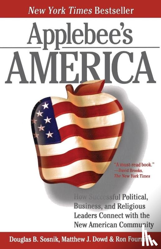 Fournier, Ron, Sosnik, Douglas B., Dowd, Matthew J. - Applebee's America