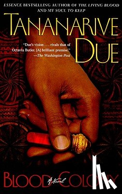 Due, Tananarive - Blood Colony