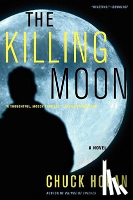 Hogan, Chuck - The Killing Moon