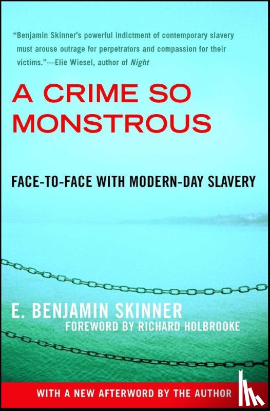 Skinner, E. Benjamin - CRIME SO MONSTROUS