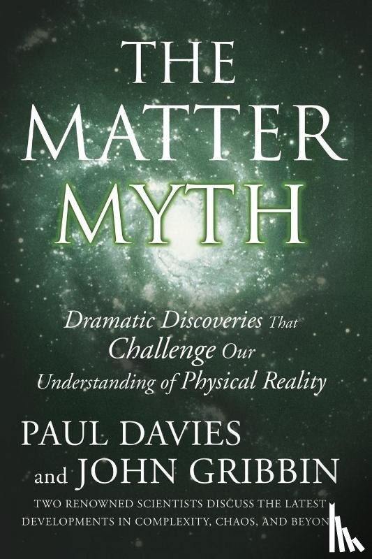 Davies, Paul, Gribbin, John - The Matter Myth