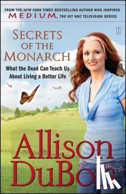 Allison DuBois - Secrets of the Monarch