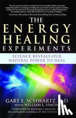 Schwartz, Gary E. - The Energy Healing Experiments