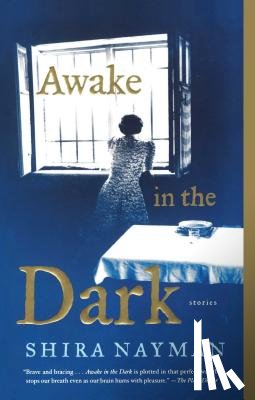 Nayman, Shira - Awake in the Dark