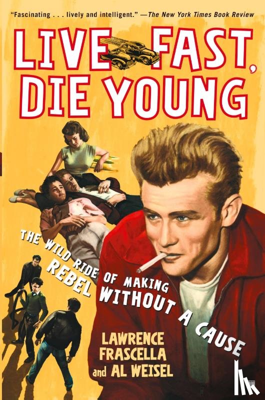 Frascella, Lawrence - Live Fast, Die Young