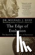 Behe, Michael J. - The Edge of Evolution