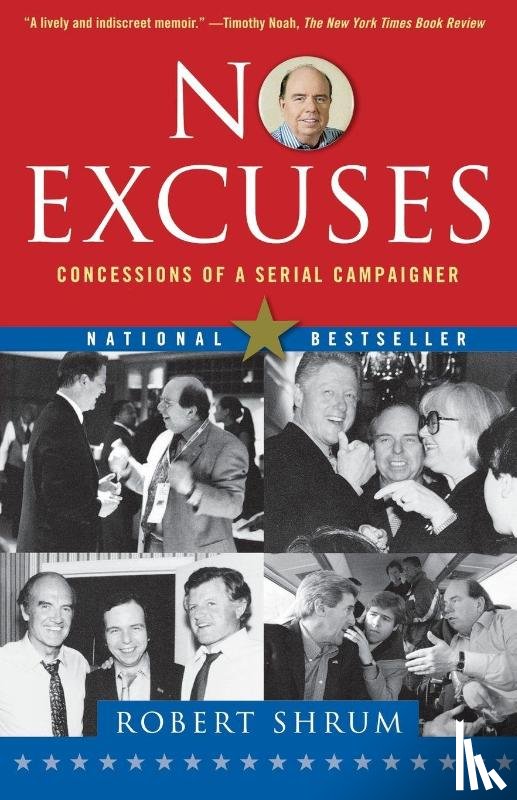 Shrum, Robert - No Excuses