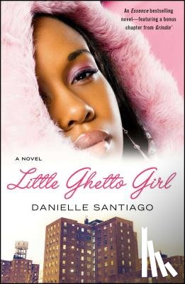 Santiago, Danielle - Little Ghetto Girl