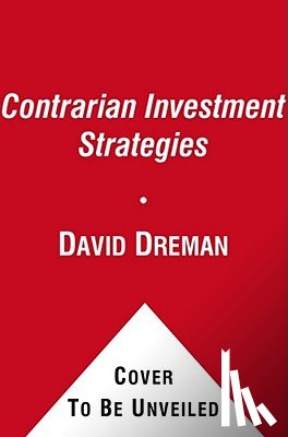 Dreman, David - Contrarian Investment Strategies: The Psychological Edge